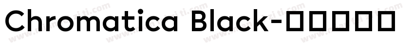 Chromatica Black字体转换